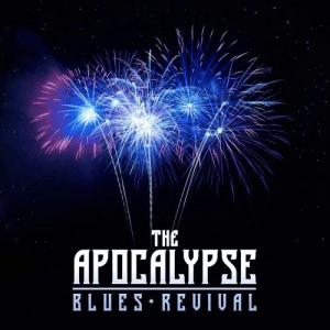 The Apocalypse Blues Revival - The Apocalypse Blues Revival