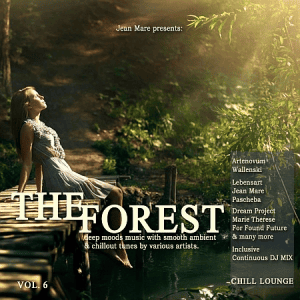 VA - The Forest Chill Lounge, Vol. 6 