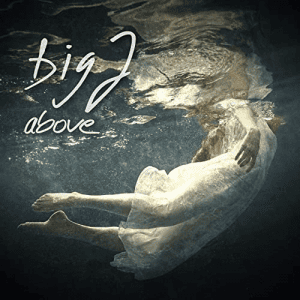 Big J - Above 