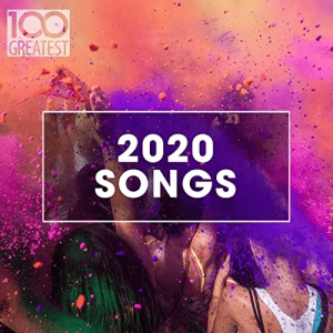 VA - 100 Greatest 2020 Songs