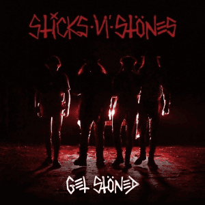 Sticks N' Stones - Get Stoned