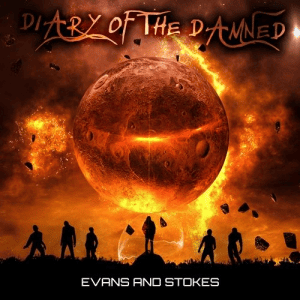 Evans and Stokes - Diary of the Damned
