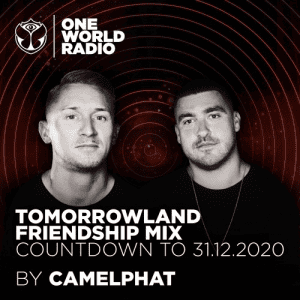 CamelPhat - Tomorrowland Friendship Mix 2020-12-10