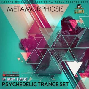 VA - Metamorphosis: Psy Trance Set