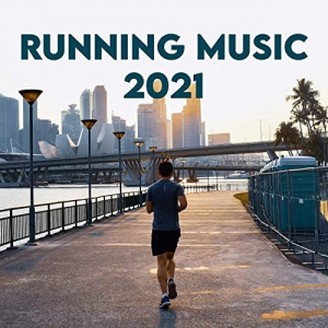 VA - Running Music 2021 Explicit