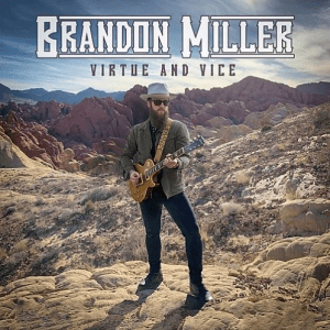 Brandon Miller - Virtue And Vice