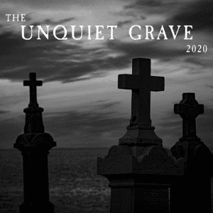 VA - The Unquiet Grave 2020