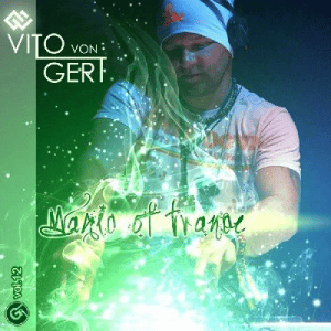 VA - Magic Of Trance Vol 12 (Mixed by Vito Von Gert)
