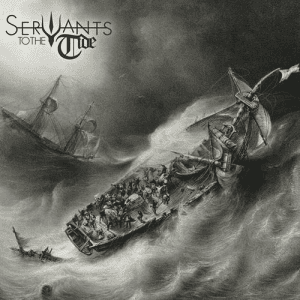 Servants To The Tide - Servants To The Tide
