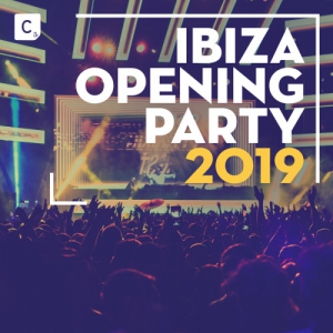 VA - Ibiza Opening Party 2019