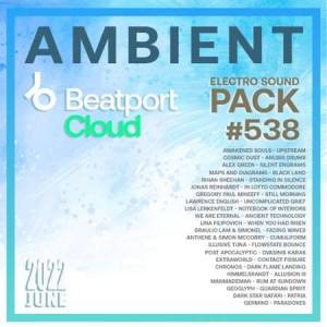 VA - Beatport Ambient: Electro Sound Pack #538