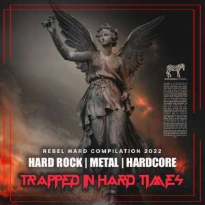 VA - Trapped In Hard Times