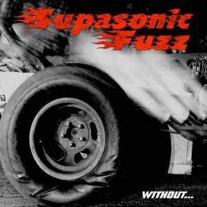 Supasonic Fuzz - Without