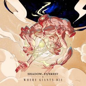 Shadow of Everest - Where Giants Die