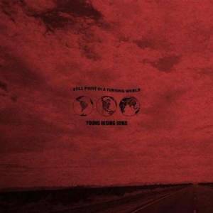 Young Rising Sons - Still Point In A Turning World [Deluxe]