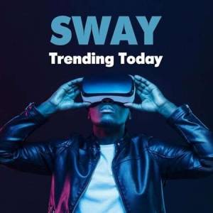 VA - Sway - Trending Today