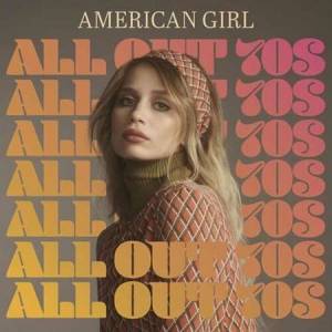 VA - American Girl - All Out 70s 