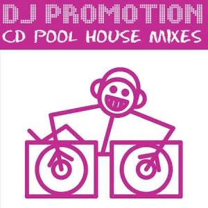 VA - DJ Promotion CD Pool House Mixes [604]