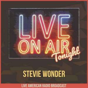 Stevie Wonder - Live On Air Tonight
