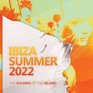 VA - Ibiza Summer 2022: The Sounds of the Island
