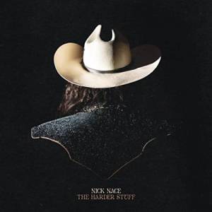 Nick Nace - The Harder Stuff