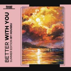 VA - Better With You Summer Edition