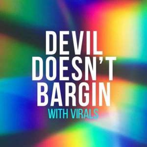 VA - Devil Doesnt Bargain With Virals