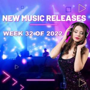 VA - New Music Releases Week 32