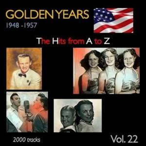 VA - Golden Years 1948-1957 . The Hits from A to Z . [Vol. 22]