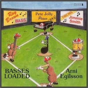 Arni Egilsson, Ray Brown, Pete Jolly - Basses Loaded