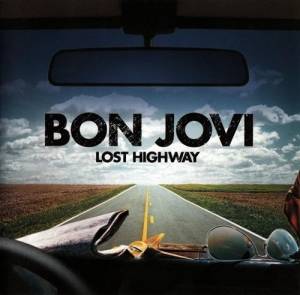 Bon Jovi - Lost Highway 