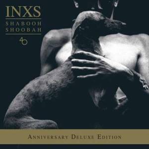INXS - Shabooh Shoobah