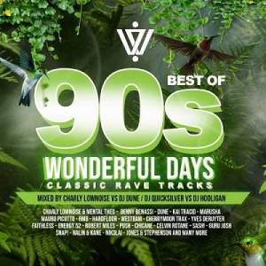 VA - Wonderful Days: Best Of 90s Classic Rave Tracks