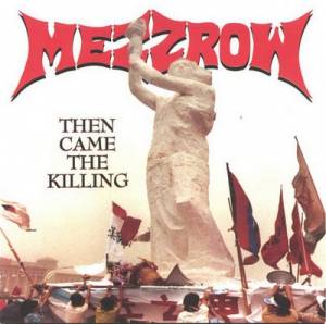 Mezzrow - Then Came The Killing