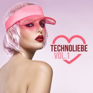 VA - Technoliebe, Vol. 1
