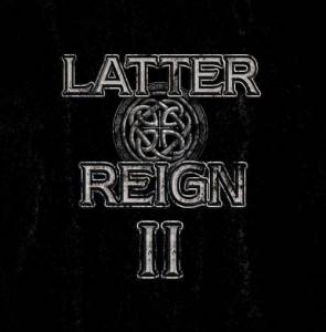Latter Reign - II