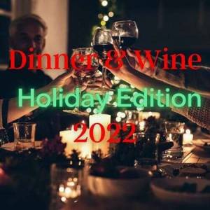 VA - Dinner & Wine Holiday Edition