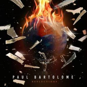 Paul Bartolome - Reflections [Deluxe Edition]