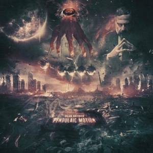 Dylan Backman - Pendulaic Motion