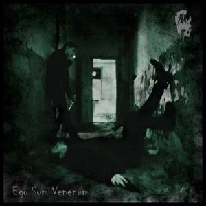  - Ego sum venenum