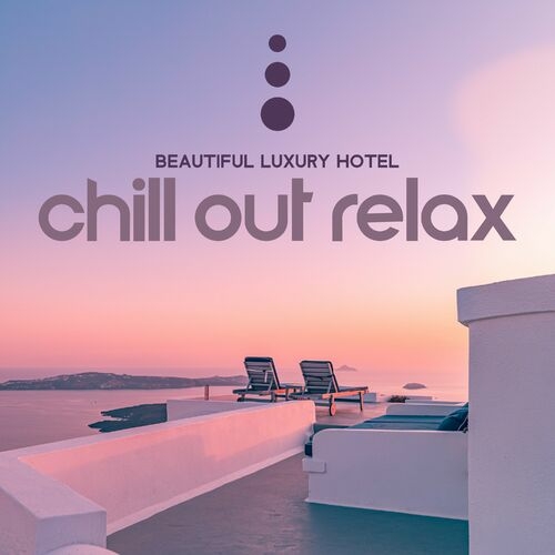 Dj Chill Del Mar Beautiful Luxury Hotel Chill Out Relax Background Music For Summer Holiday 7858