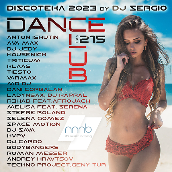 Музыка 2023 хиты топ. Дискотека 2023. Хиты 2023 русские. Dance Club Vol. Топ хитов 2023.