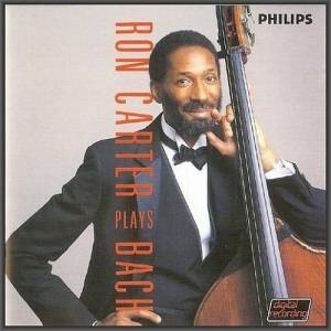 Ron Carter - Plays Bach