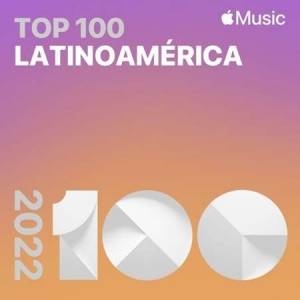 VA - Top Songs of 2022 Latin America