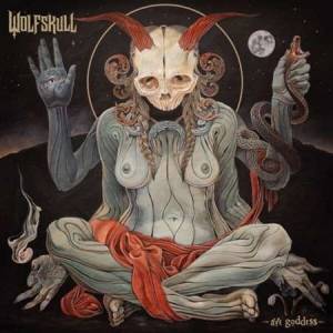 Wolfskull - Ave Goddess 