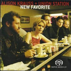   Alison Krauss & Union Station - New Favorite