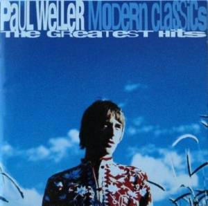 Paul Weller - Modern Classics - The Greatest Hits