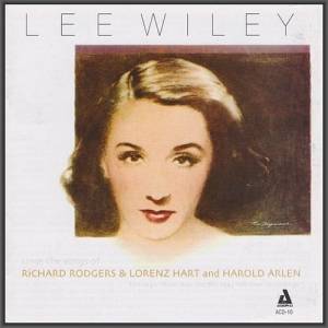 Lee Wiley - Sings The Songs Of Rodgers & Hart And Arlen