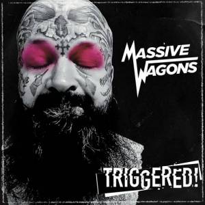 Massive Wagons - Triggered!