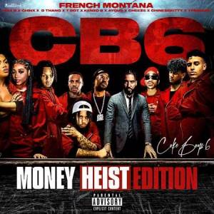 French Montana - Coke Boys 6: Money Heist Edition